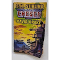 Chosen by S. M. Stirling and David Drake (1996, Mass Market)