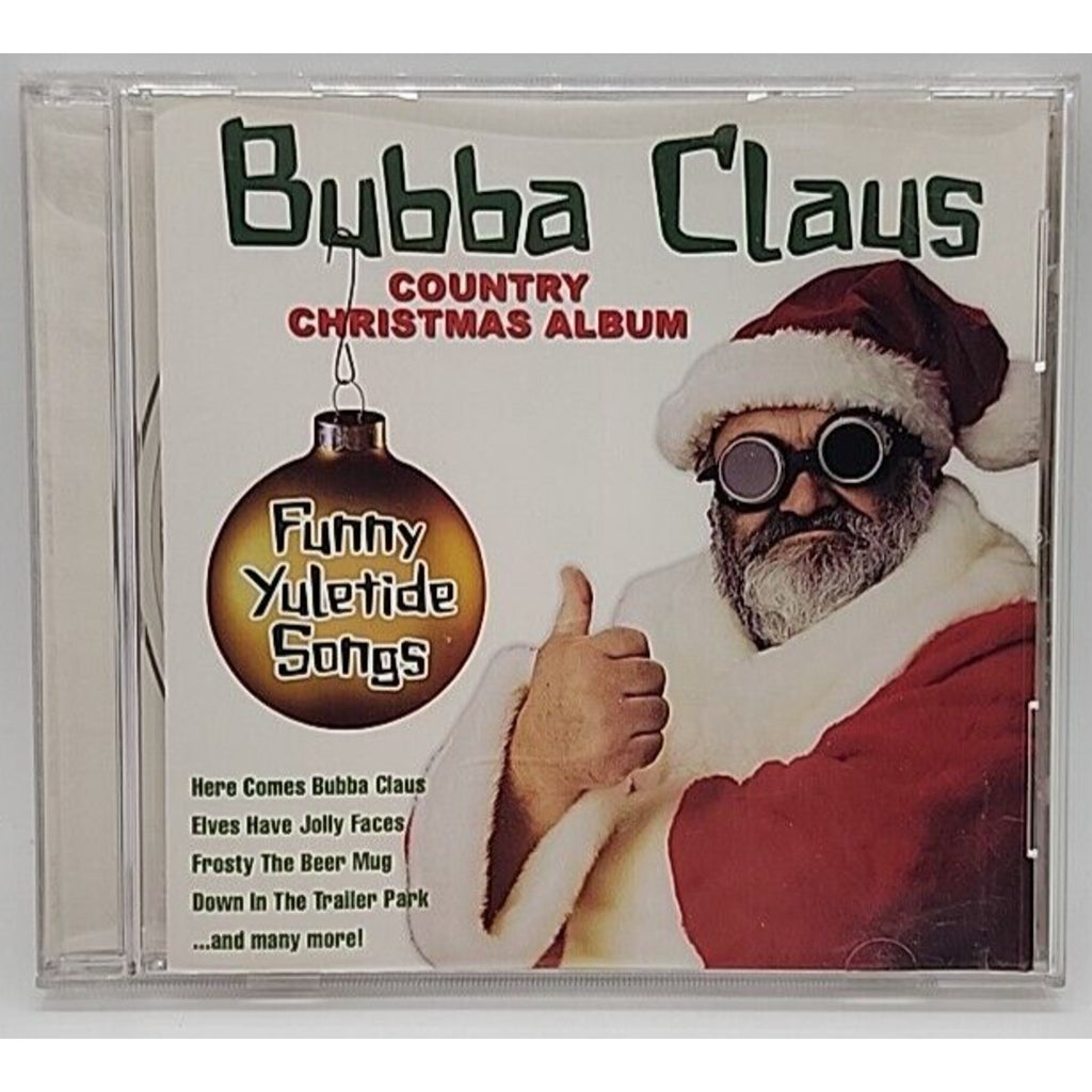 Bubba Claus Country Christmas Album by Various Artists (CD, Dec-2008,...