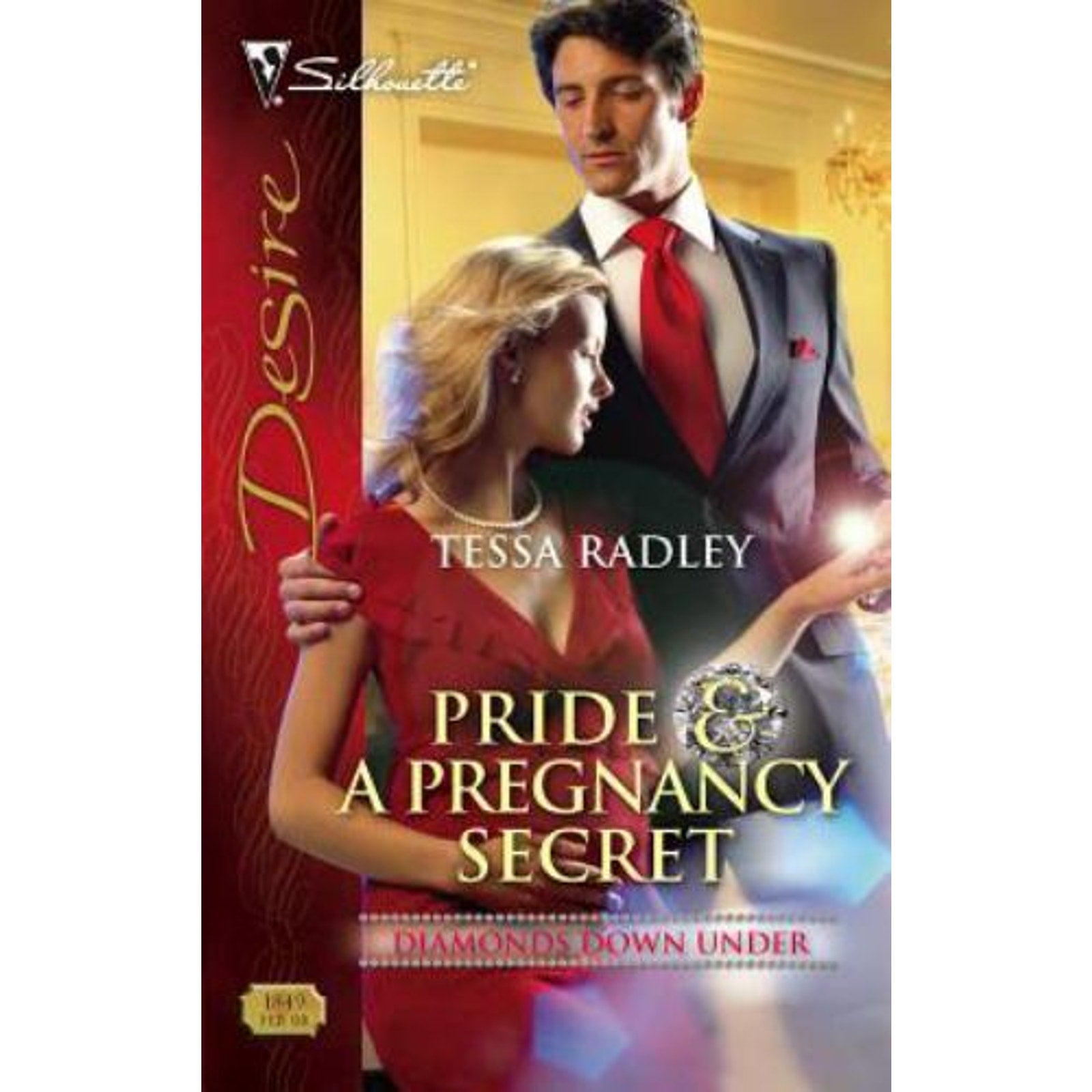 Diamonds down Under Ser.: Pride and a Pregnancy Secret by Tessa Radley (2008, P…