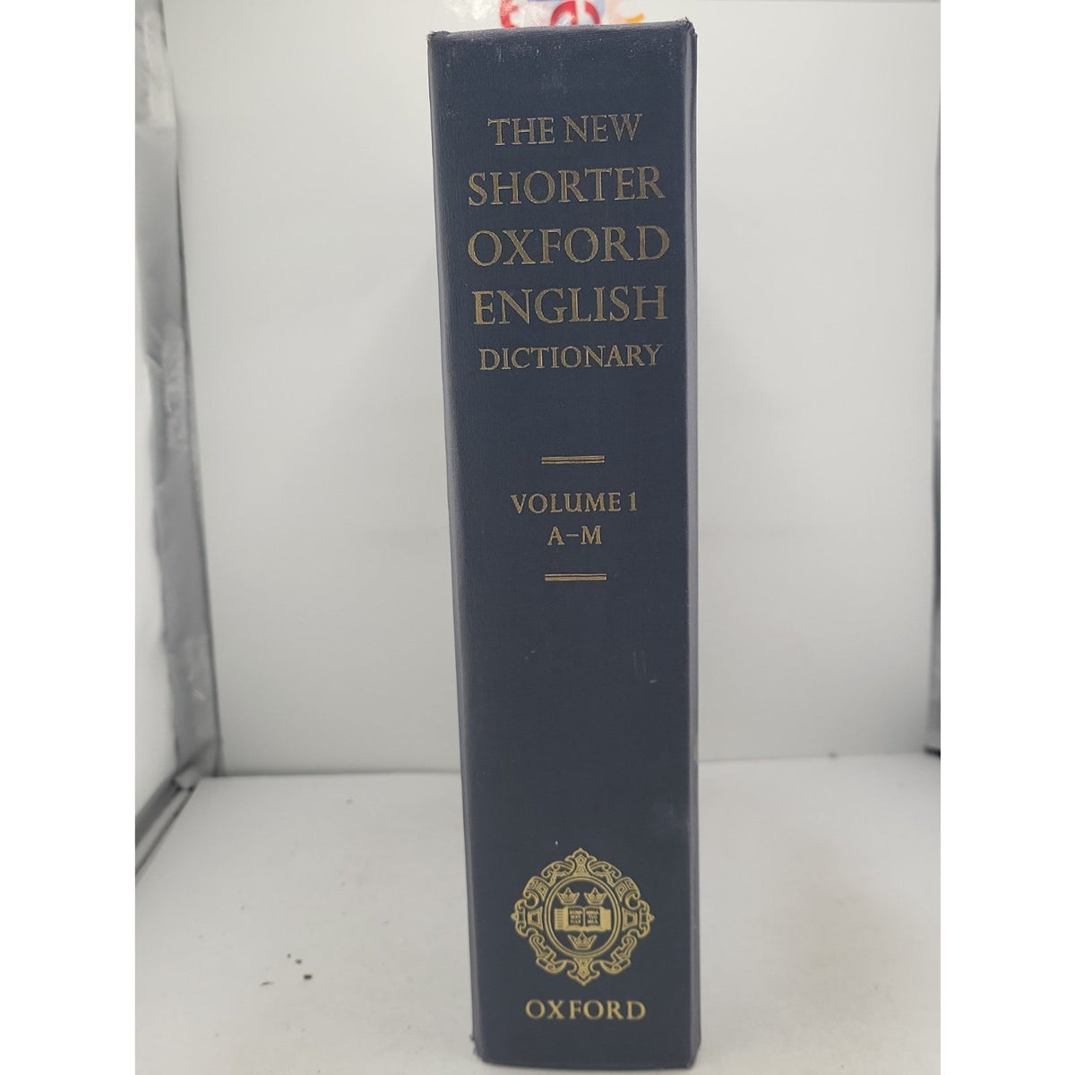 The New Shorter Oxford English Dictionary - Volume 1 A-M