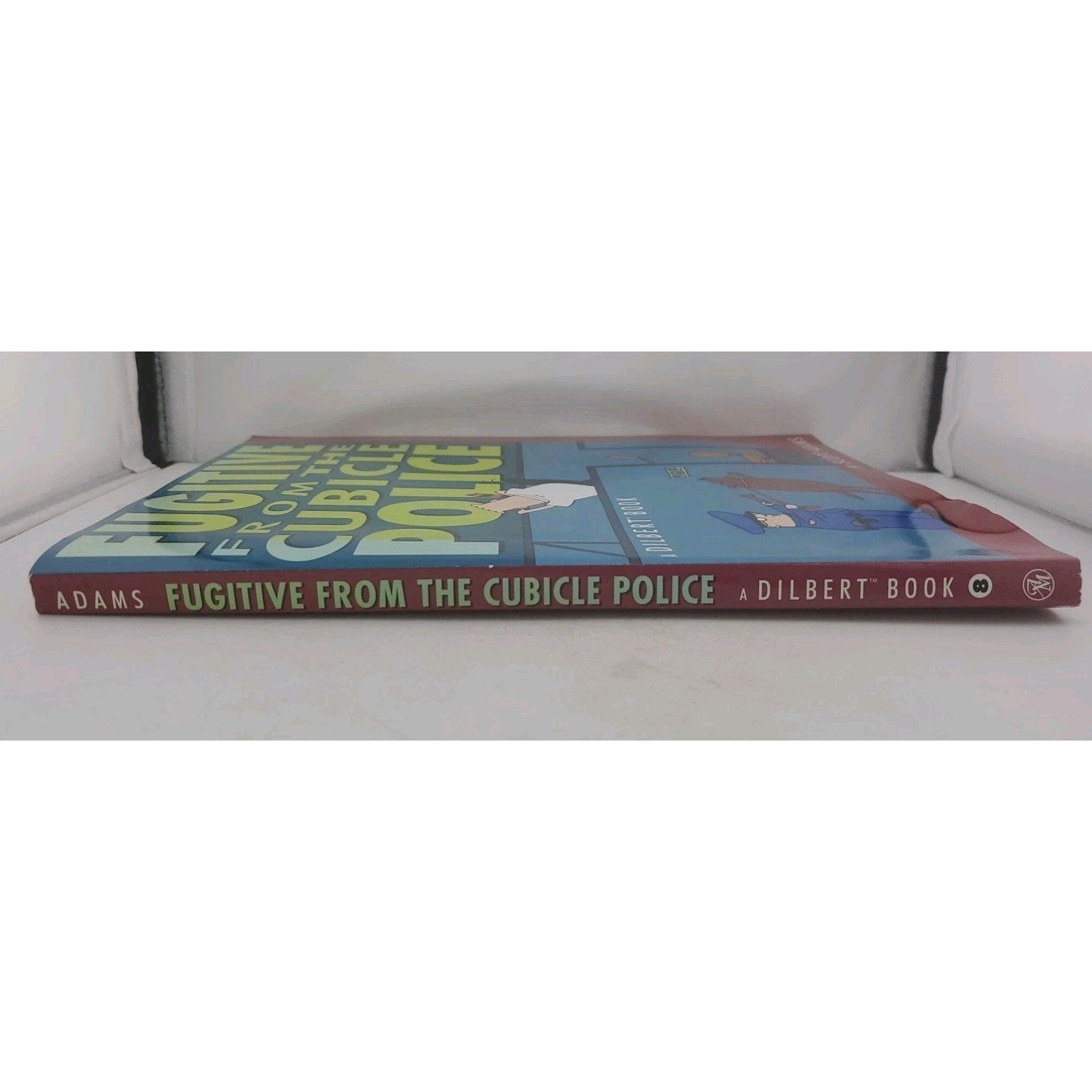 Fugitive from the Cubicle Police - Paperback By Scott Adams