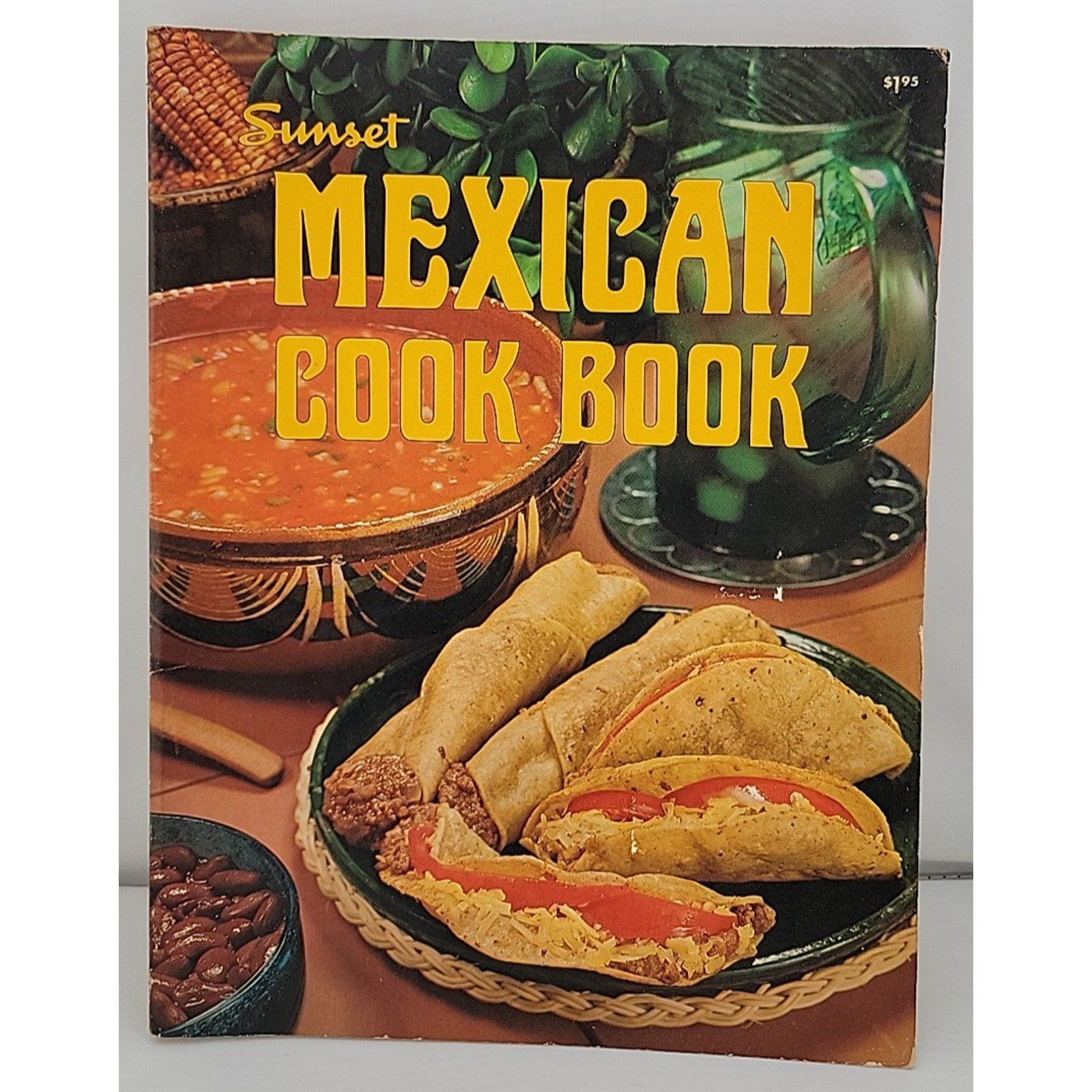 Mexican Cookbook by Sunset Publishing Staff (1977, Trade Paperback)