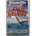 Final Warning : A Maximum Ride Novel by James Patterson (2008, Hardcover)