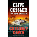 Dirk Pitt Adventure: Crescent Dawn 22 by Dirk Cussler and Clive Cussler (2011, …