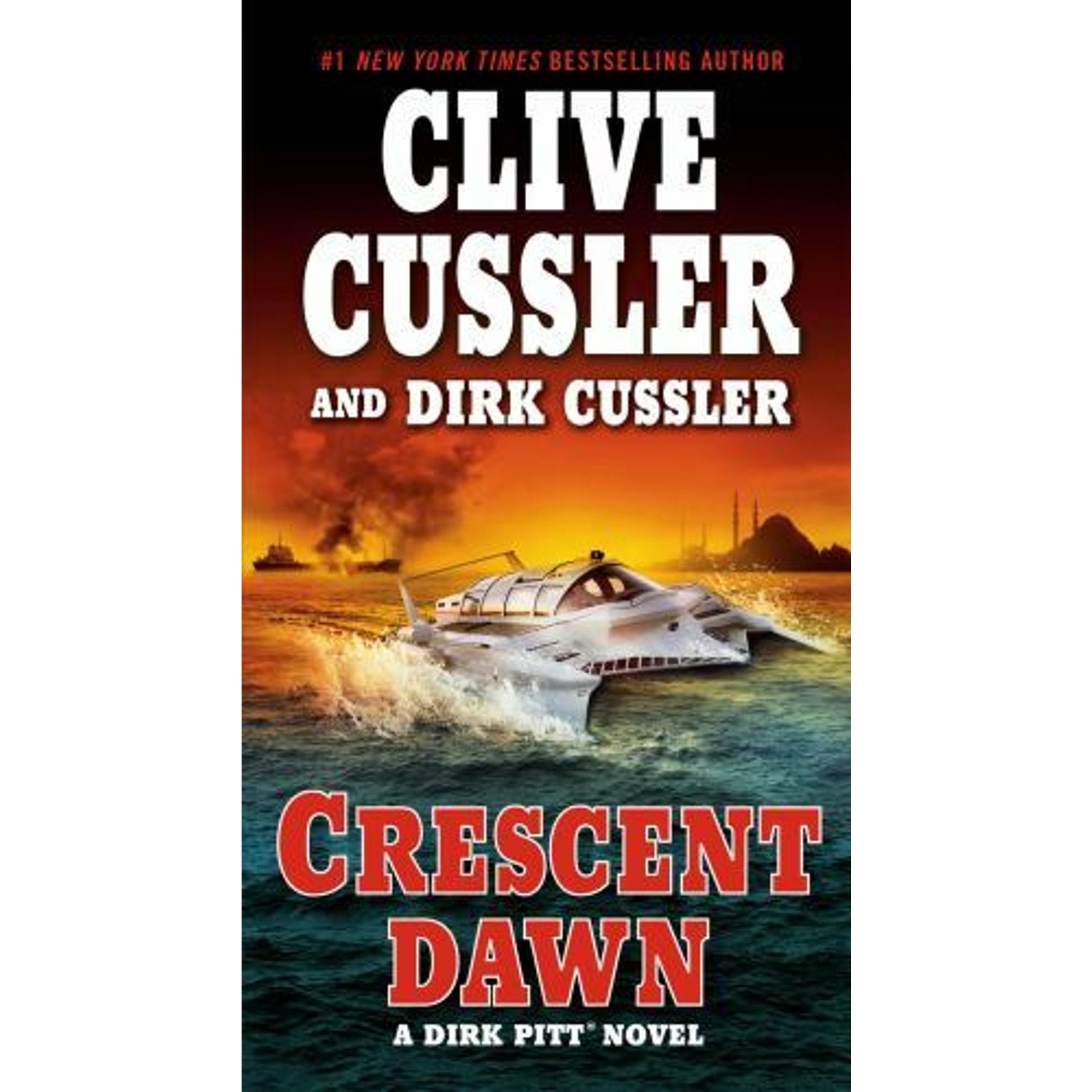 Dirk Pitt Adventure: Crescent Dawn 22 by Dirk Cussler and Clive Cussler (2011, …