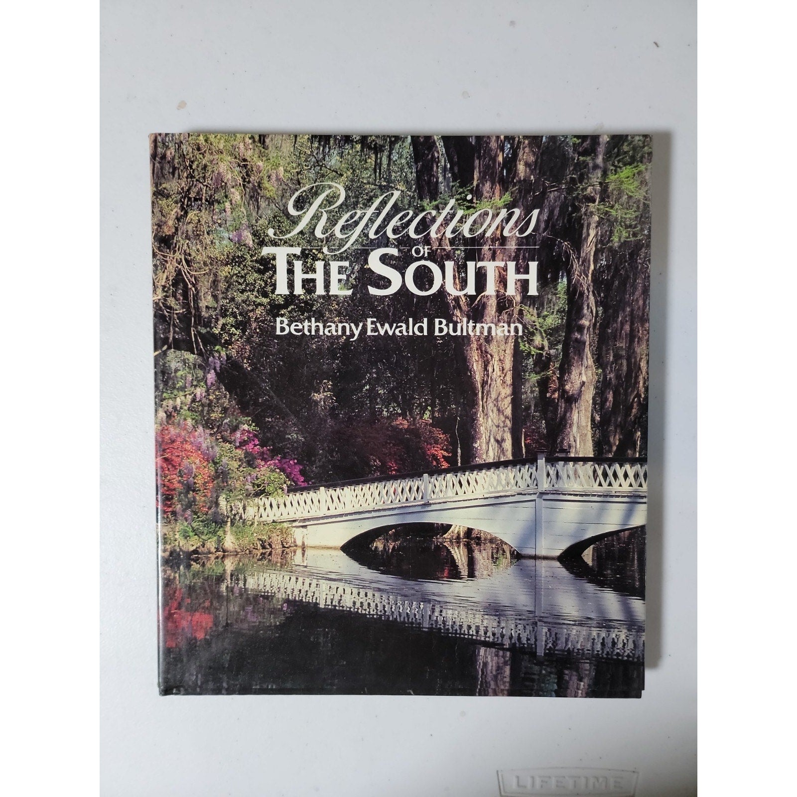 Reflections of the South by Bethany E. Bultman (1991, Hardcover)