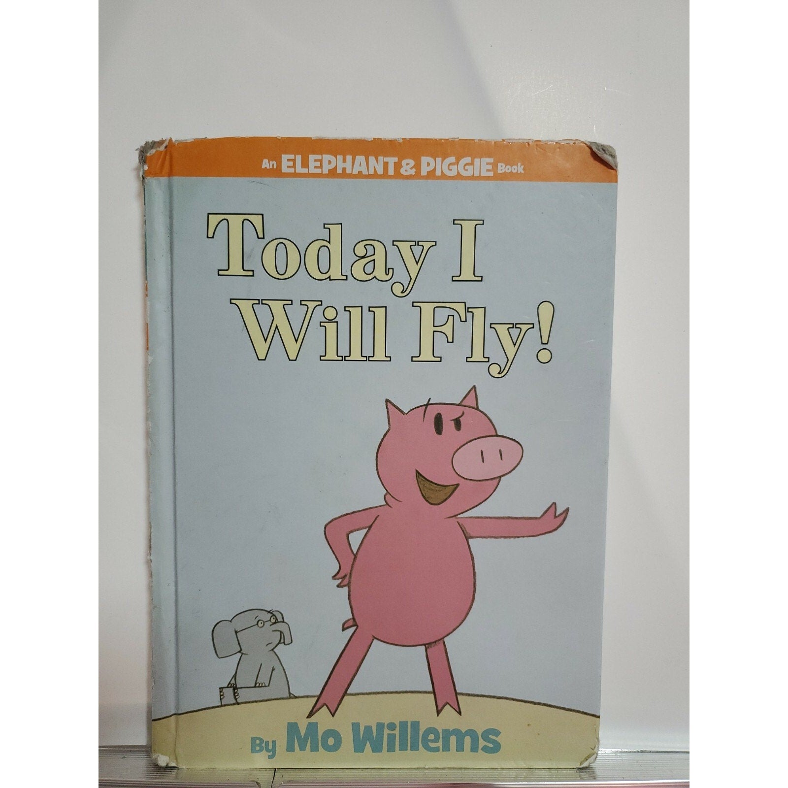 TODAY I WILL FLY! By Mo Willems 1st Edition Printing Hardcover Book Hyperion