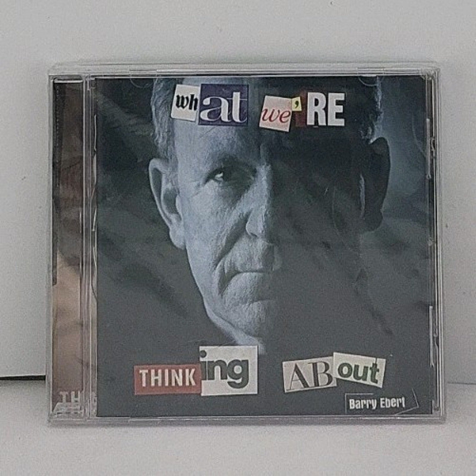 What We're Thinking about by Ebert Barry (CD, 2010) *Brand New*