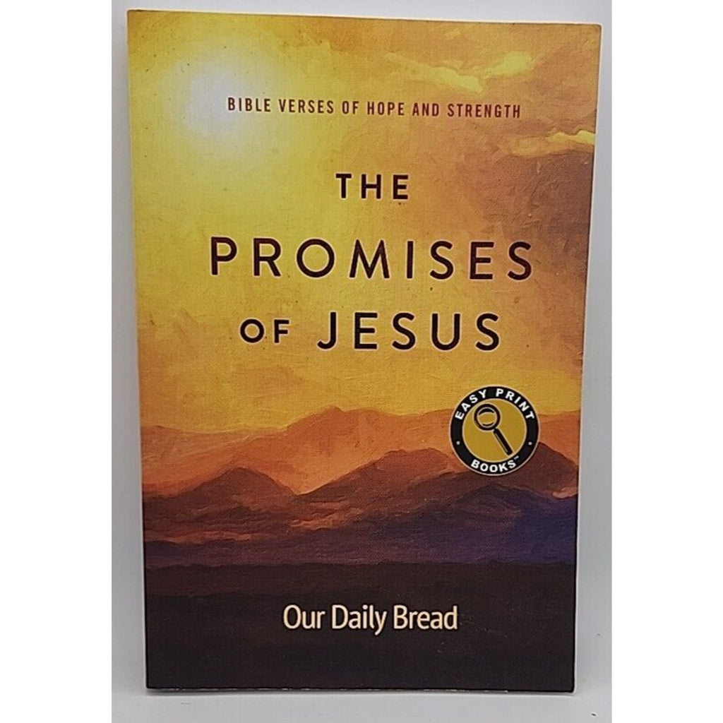 The Promises of Jesus: Bible Verses of Hope and Strength by Mike Nappa