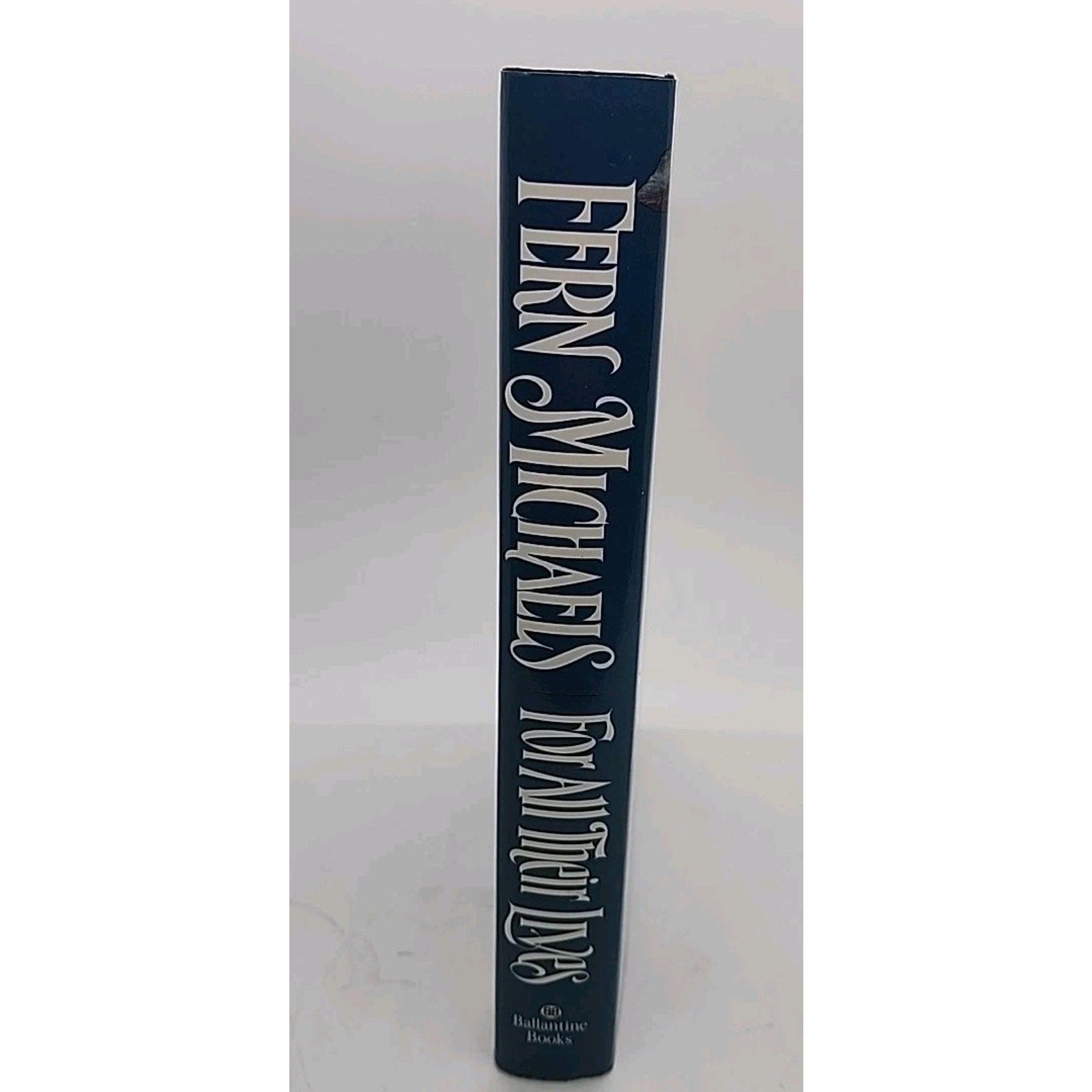 For All Their Lives by Fern Michaels (1991, Hardcover)