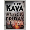Black Friday by Alex Kava (2009, Hardcover)