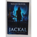 Jackal : A Jessica James Mystery by Kelly Oliver (2018, Trade Paperback)