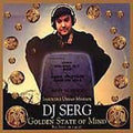 Golden State of Mind by DJ Serg (CD, Apr-2001, Insiduous Urban Records)