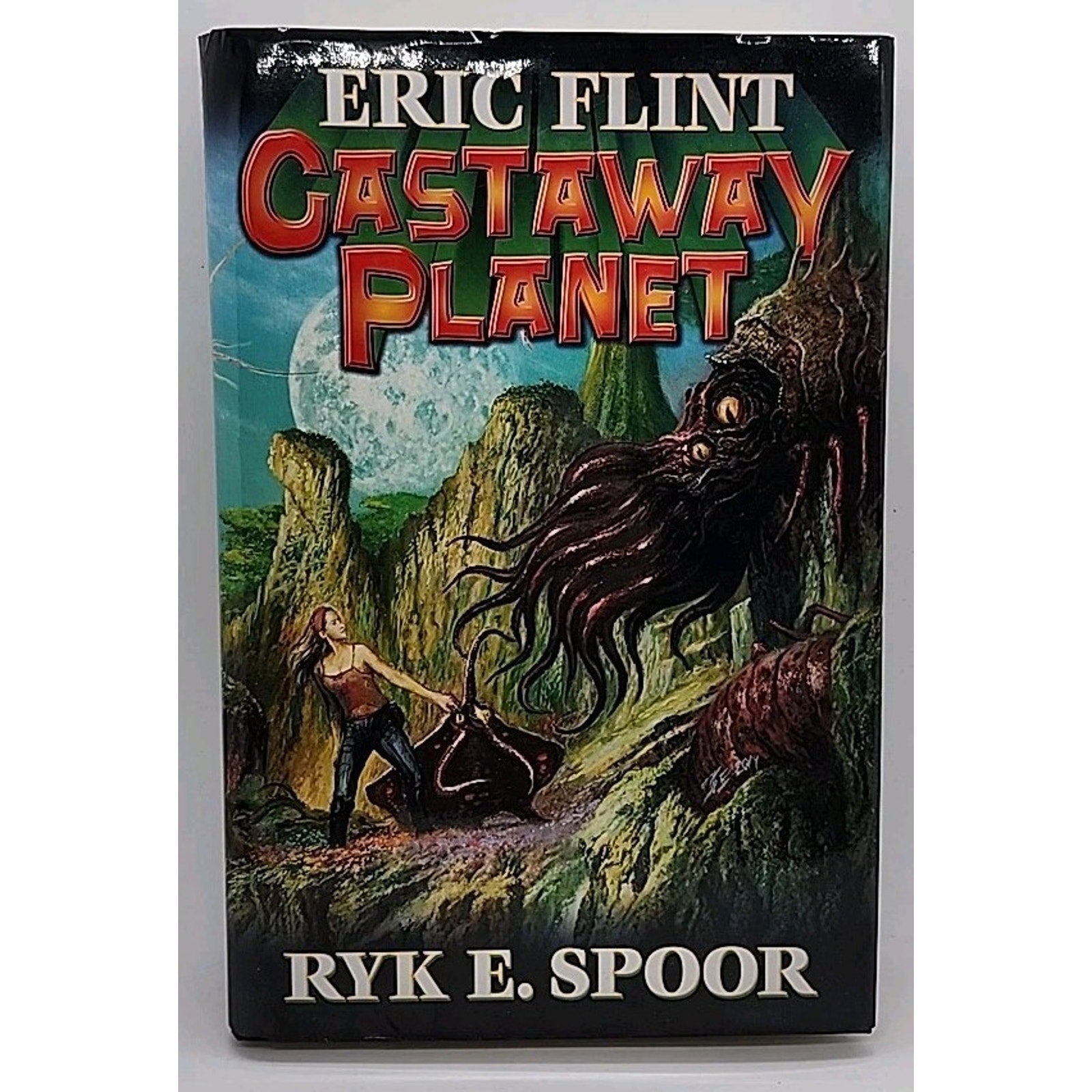 Castaway Planet by Eric Flint and Ryk E. Spoor (2015, Hardcover)