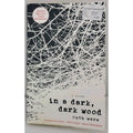 In a Dark, Dark Wood by Ruth Ware (2016, Trade Paperback)
