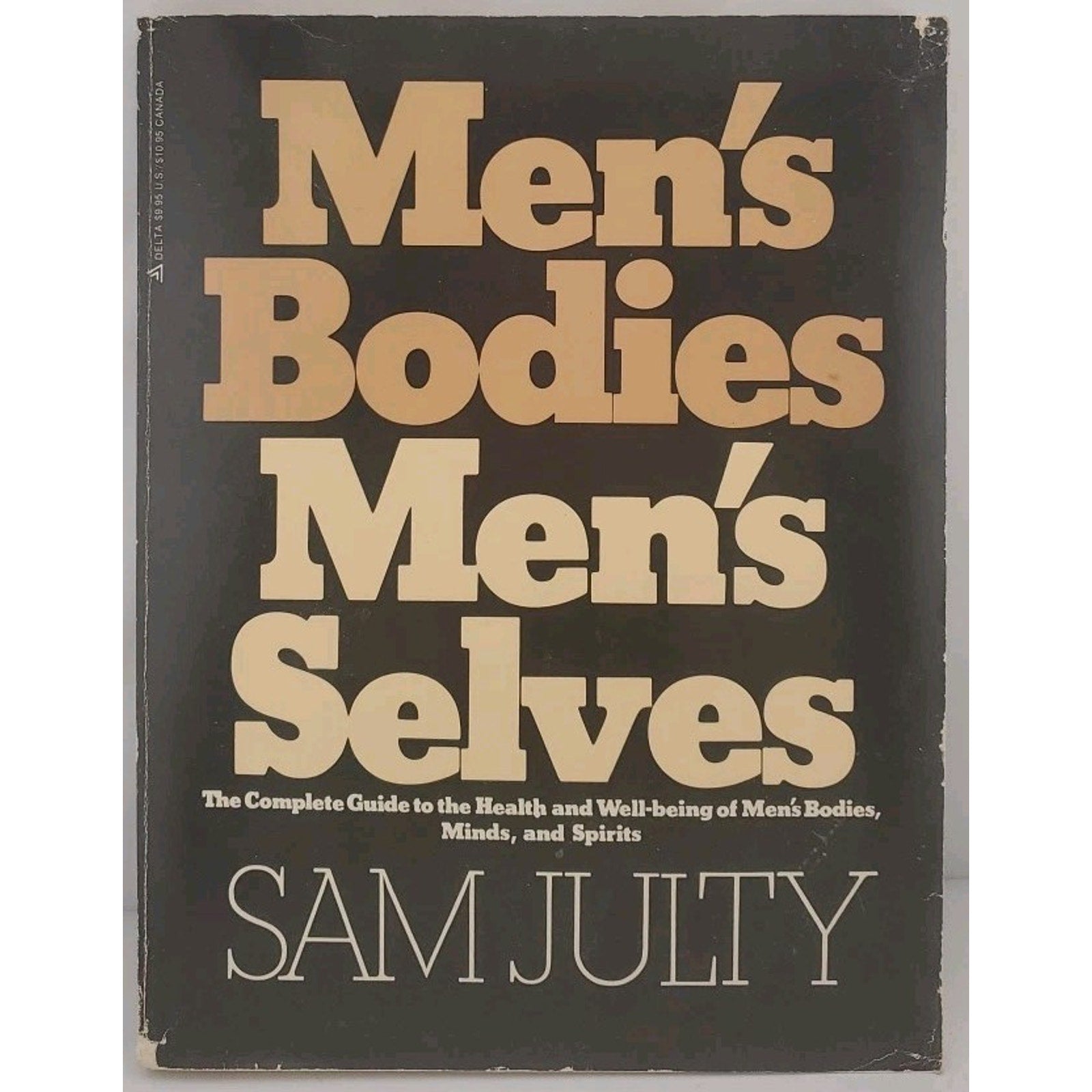 Men's bodies, Men's Selves Julty, Sam (Paperback)
