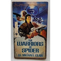 The Warriors of Spider by W Michael Gear 1988 (Paperback)