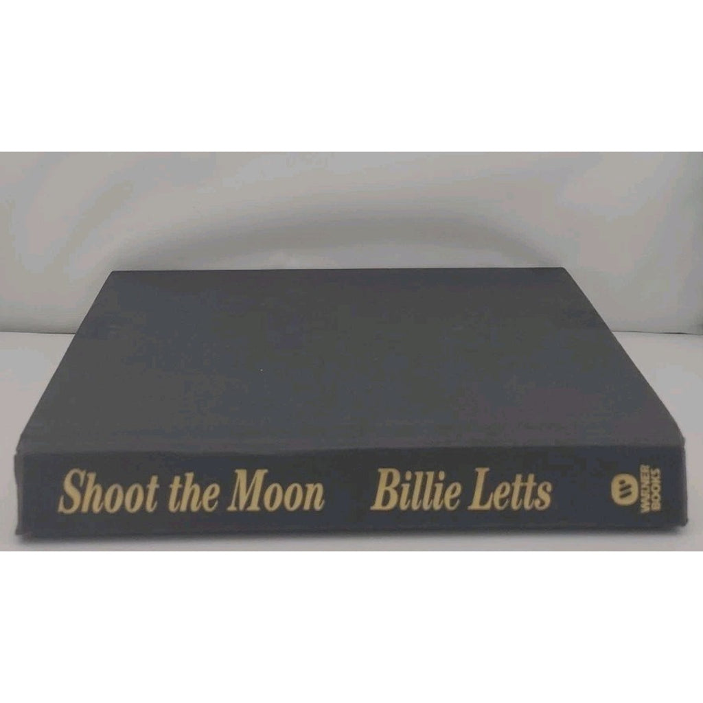 Shoot the Moon by Billie Letts (2004, Hardcover)