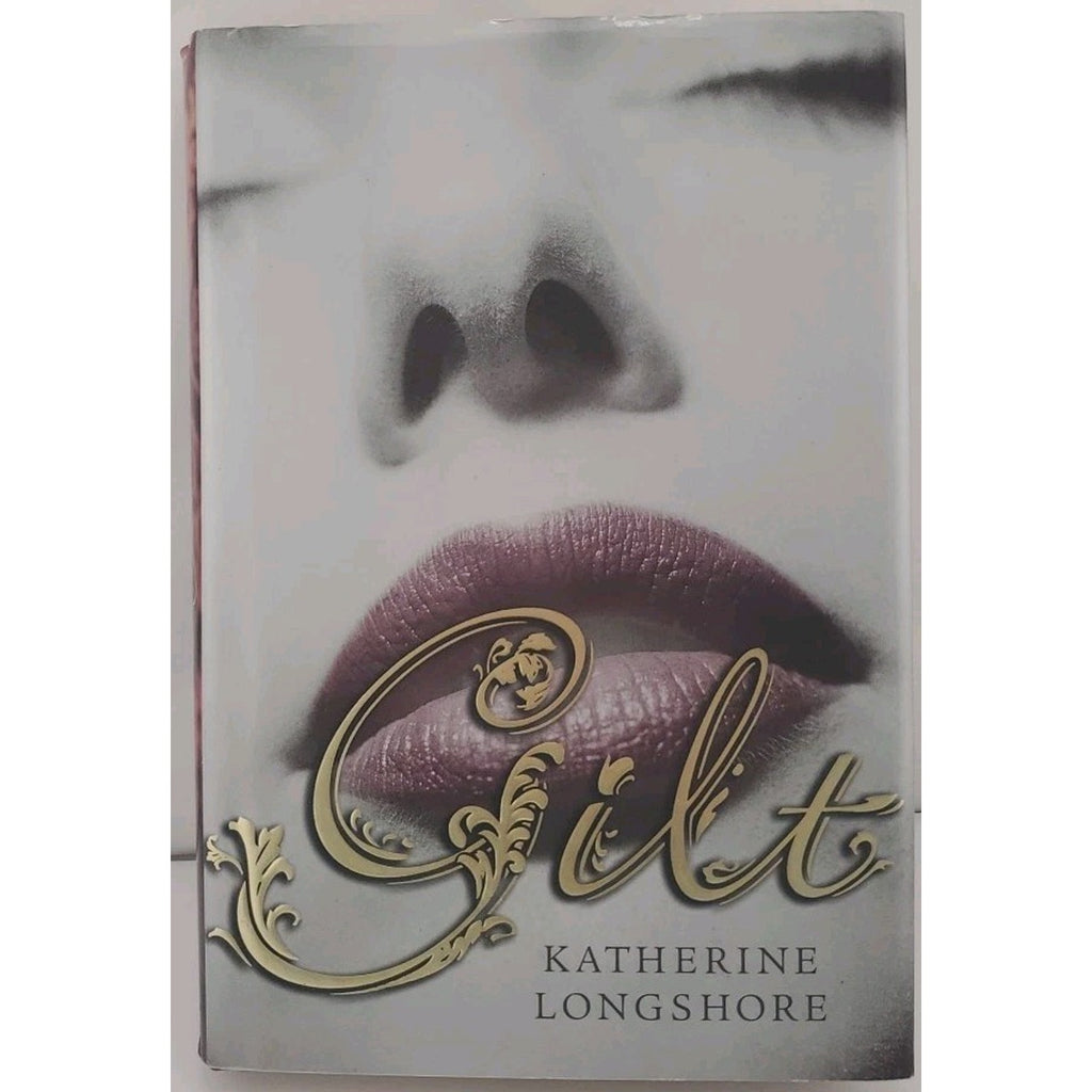 Gilt - Hardcover By Longshore, Katherine