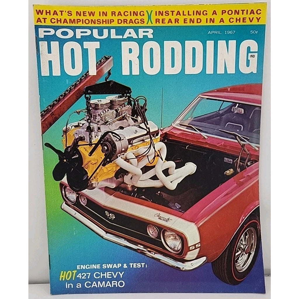 Popular Hot Rodding Magazine April 1967