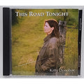 This Road Tonight by Kitty Donohoe (CD, 2003) *Autographed*