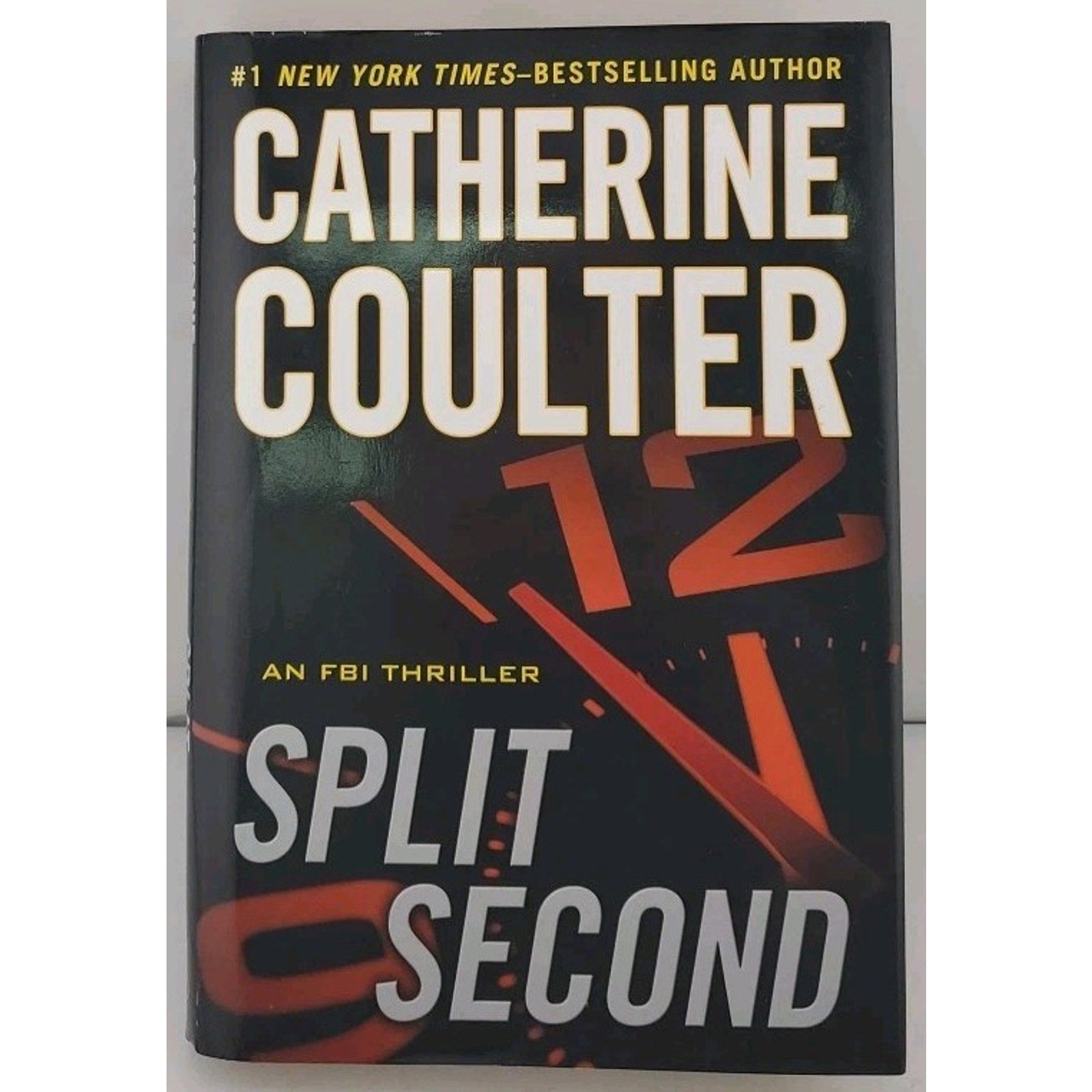 Split Second by Catherine Coulter (2011, Hardcover)