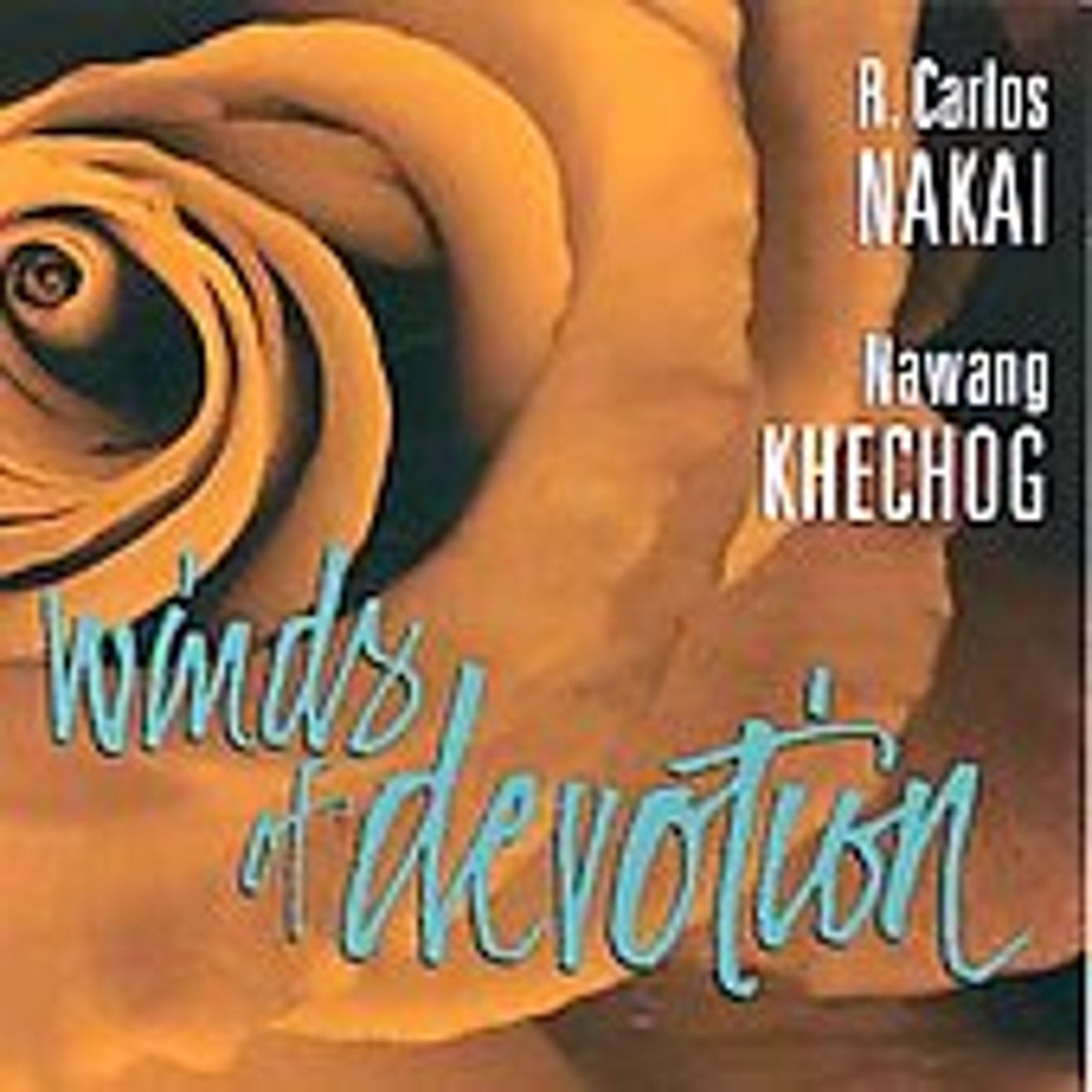 Winds of Devotion / Kater by Nawang Khechog/Peter Kater/R. Carlos Nakai (CD,...