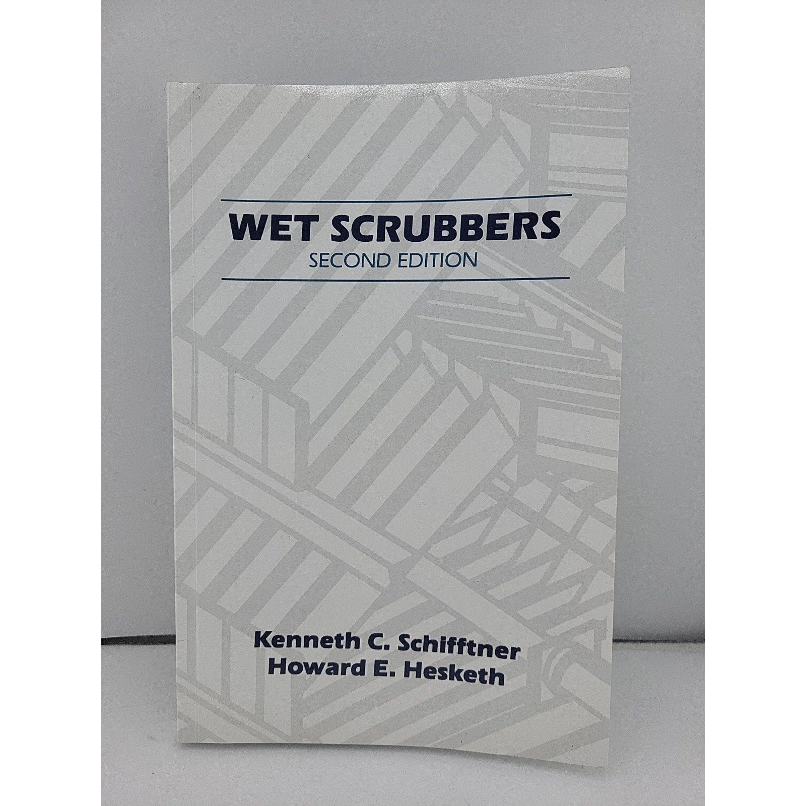 Wet Scrubbers by Kenneth C. Schifftner and Howard D. Hesketh (1996, Uk-B Format