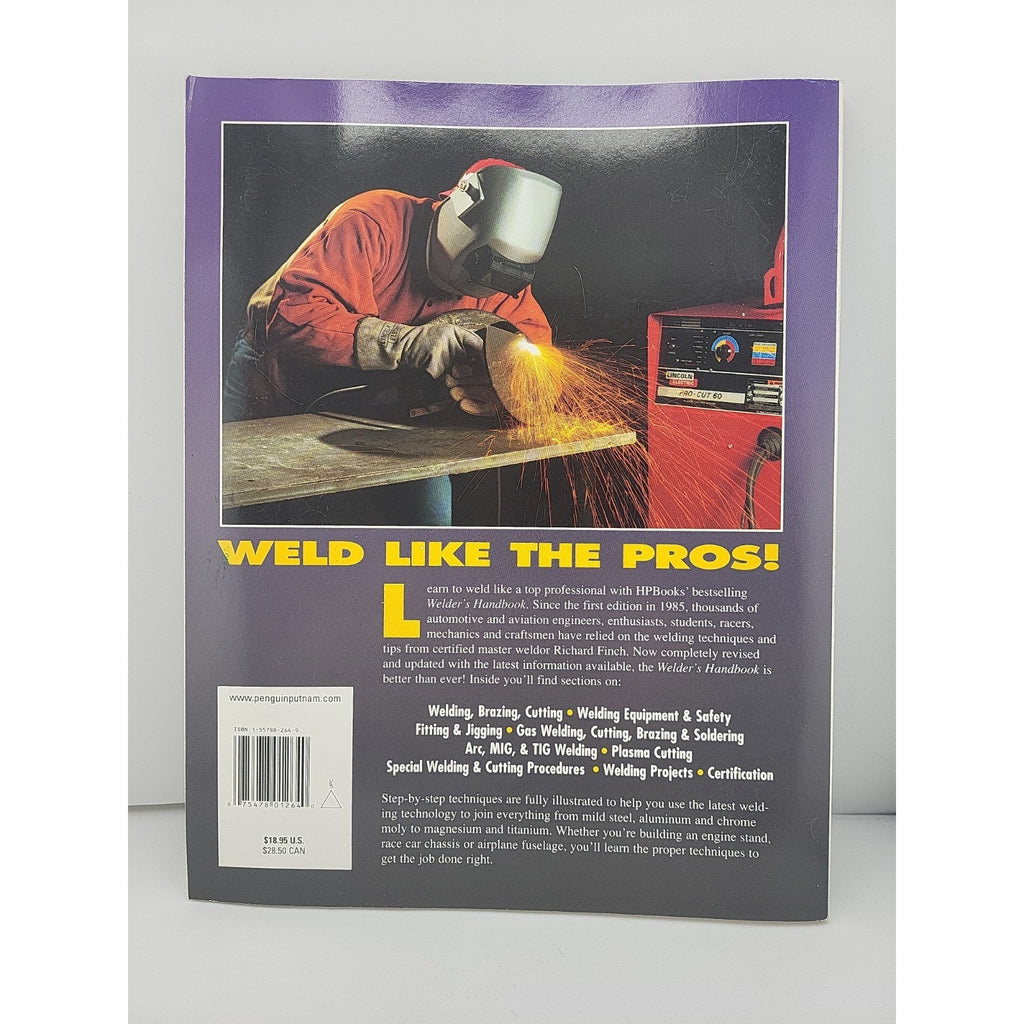 Welder's Handbook: Complete Guide to MIG, TIG, ARC & Oxyacetylene Welding (1997)