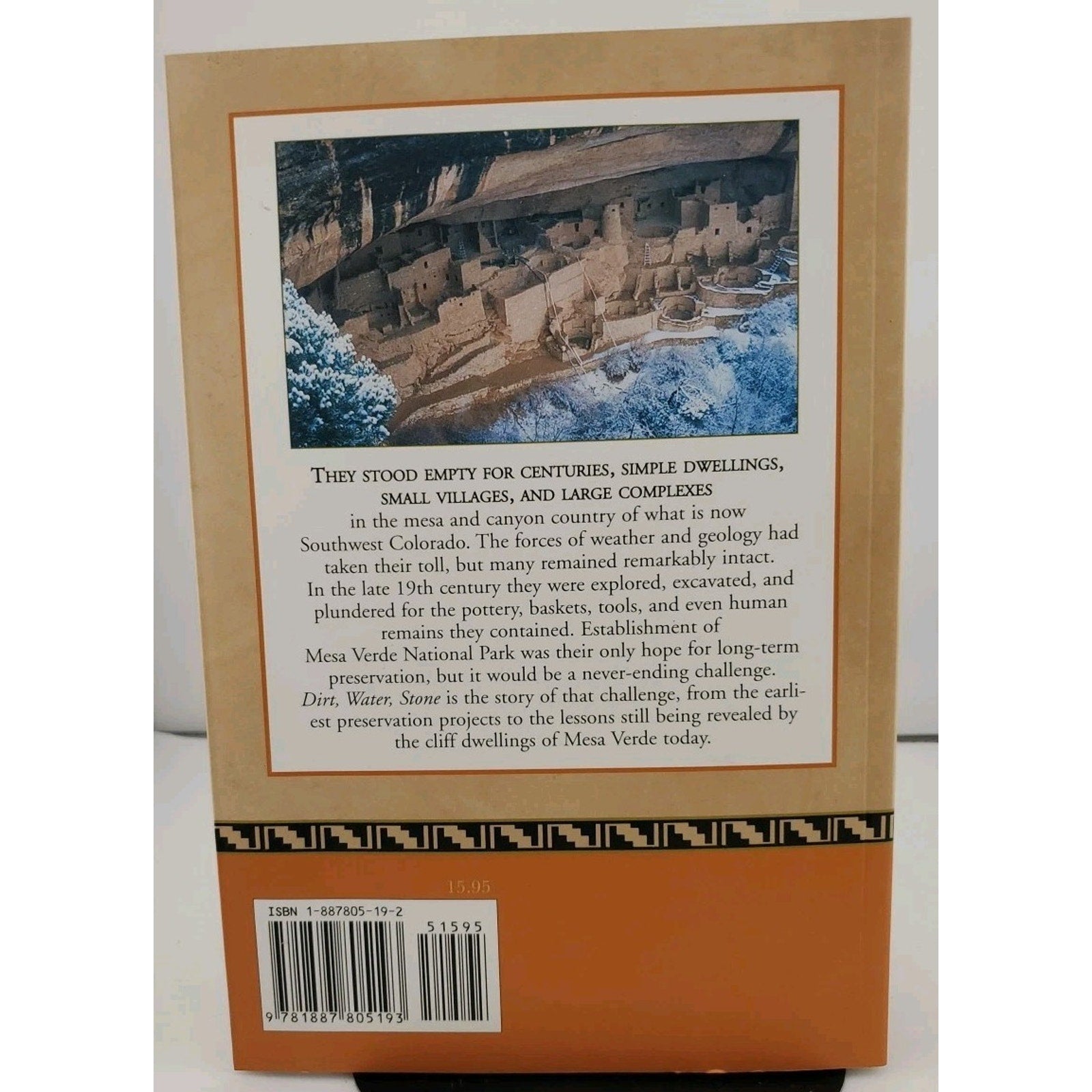 Dirt, Water, Stone : A Century of Preserving Mesa Verde by Kathleen Fiero (2006,