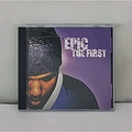 The First by Epic (Rap) (CD, May-2003, Epicenter Entertainment)