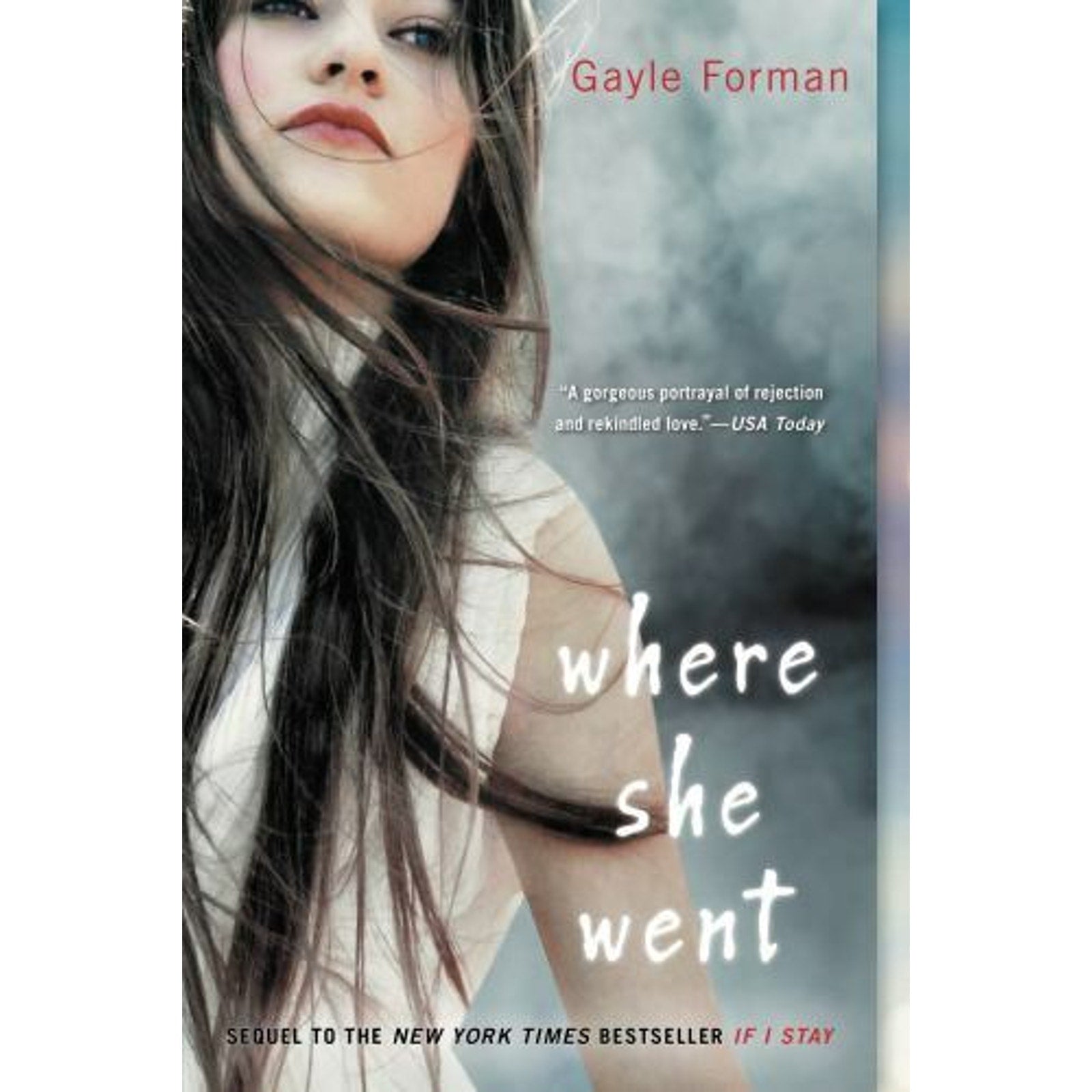 If I Stay Ser.: Where She Went by Gayle Forman (2012, UK-B Format Paperback)