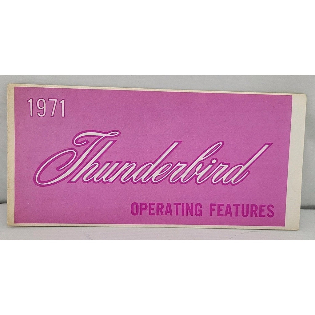 1971 Ford Thunderbird Operating Features Owners Manual