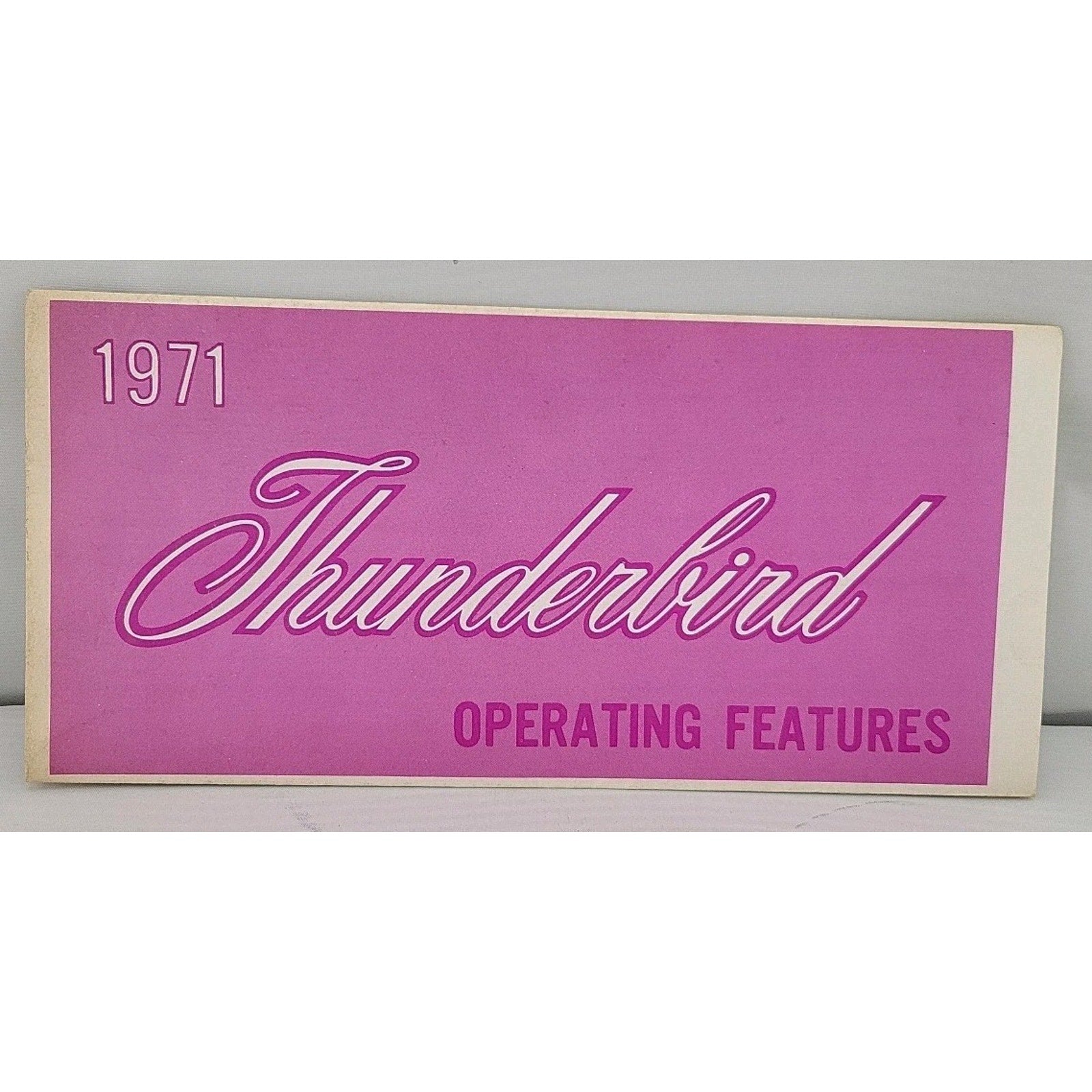 1971 Ford Thunderbird Operating Features Owners Manual