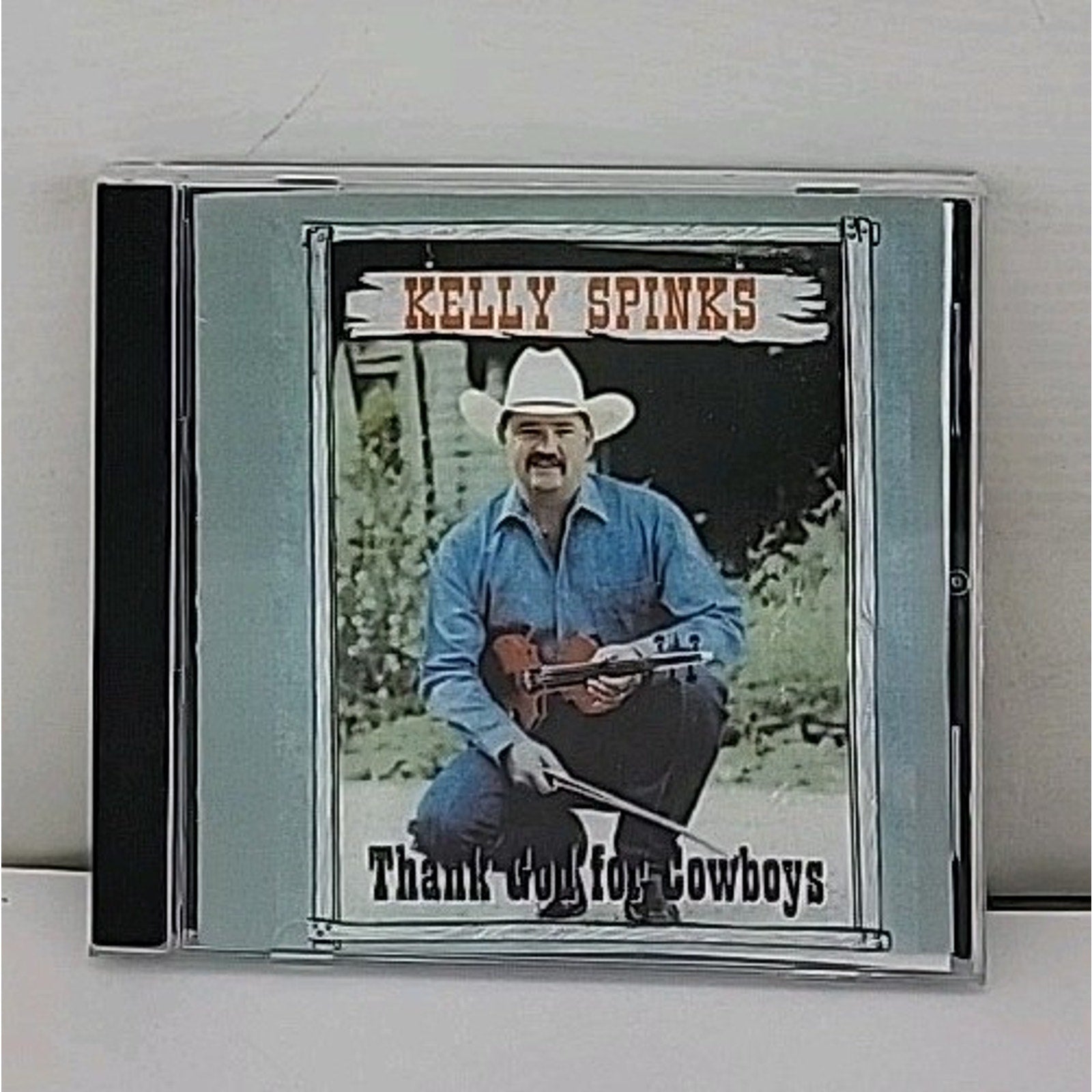 Kelly Spinks - CD - Thank God For Cowboys. 1997