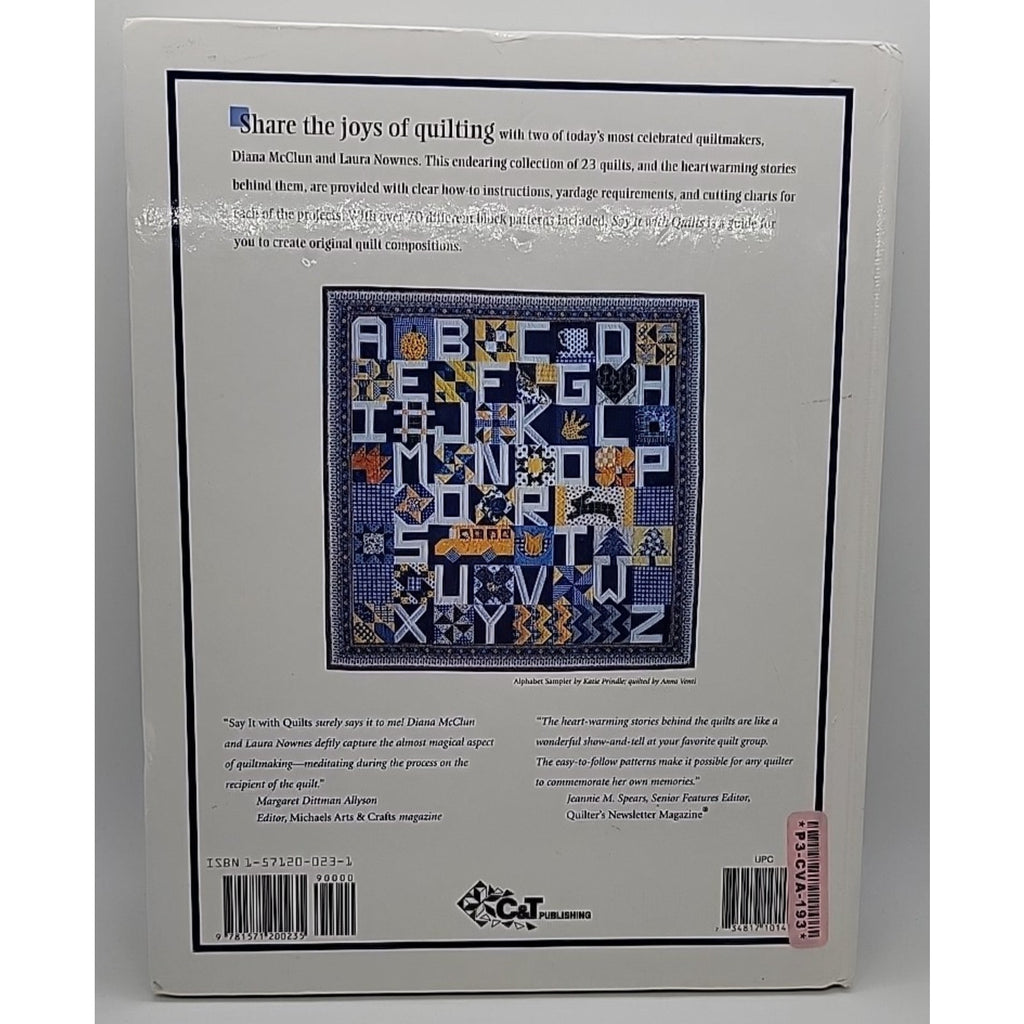 Say It with Quilts by Laura Nownes and Diana McClun (2011, Hardcover)