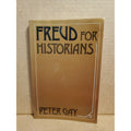Freud for Historians - Hardcover By Gay, Peter