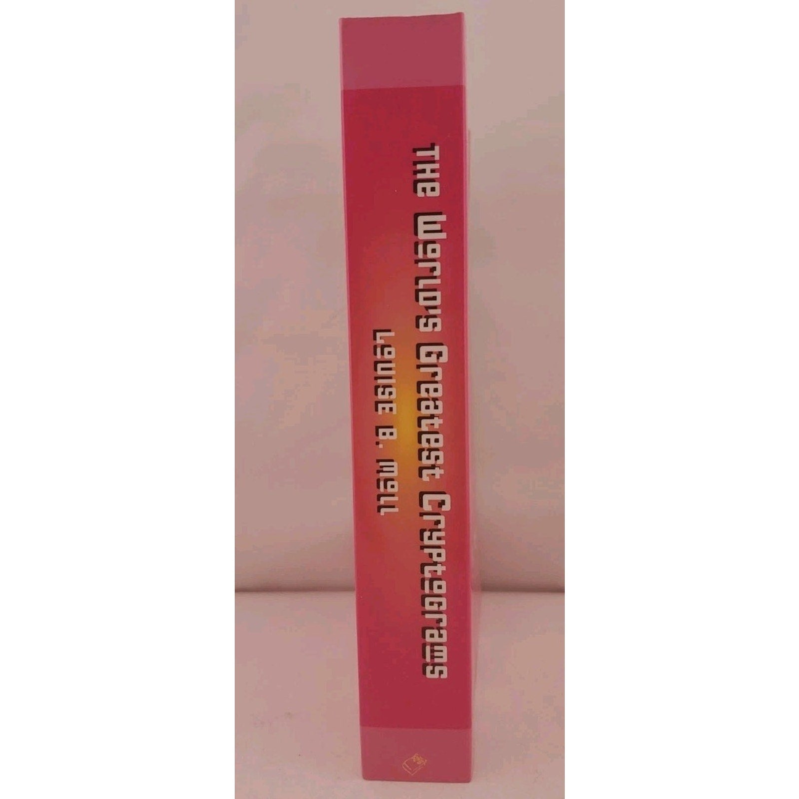 The World's Greatest Cryptograms by Louise B. Moll - Paperback 1993