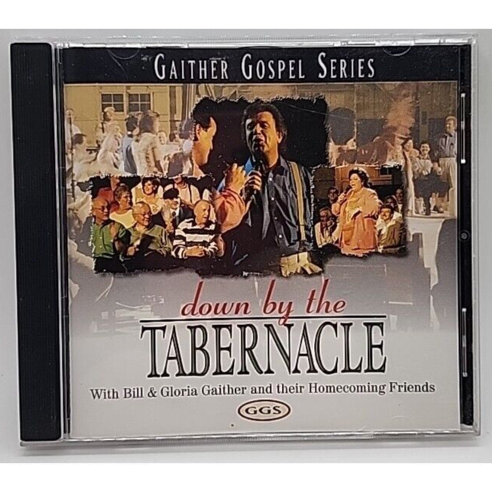 Down by the Tabernacle by Gaither, Bill & Gloria / Homecoming Friends (CD, 2003)