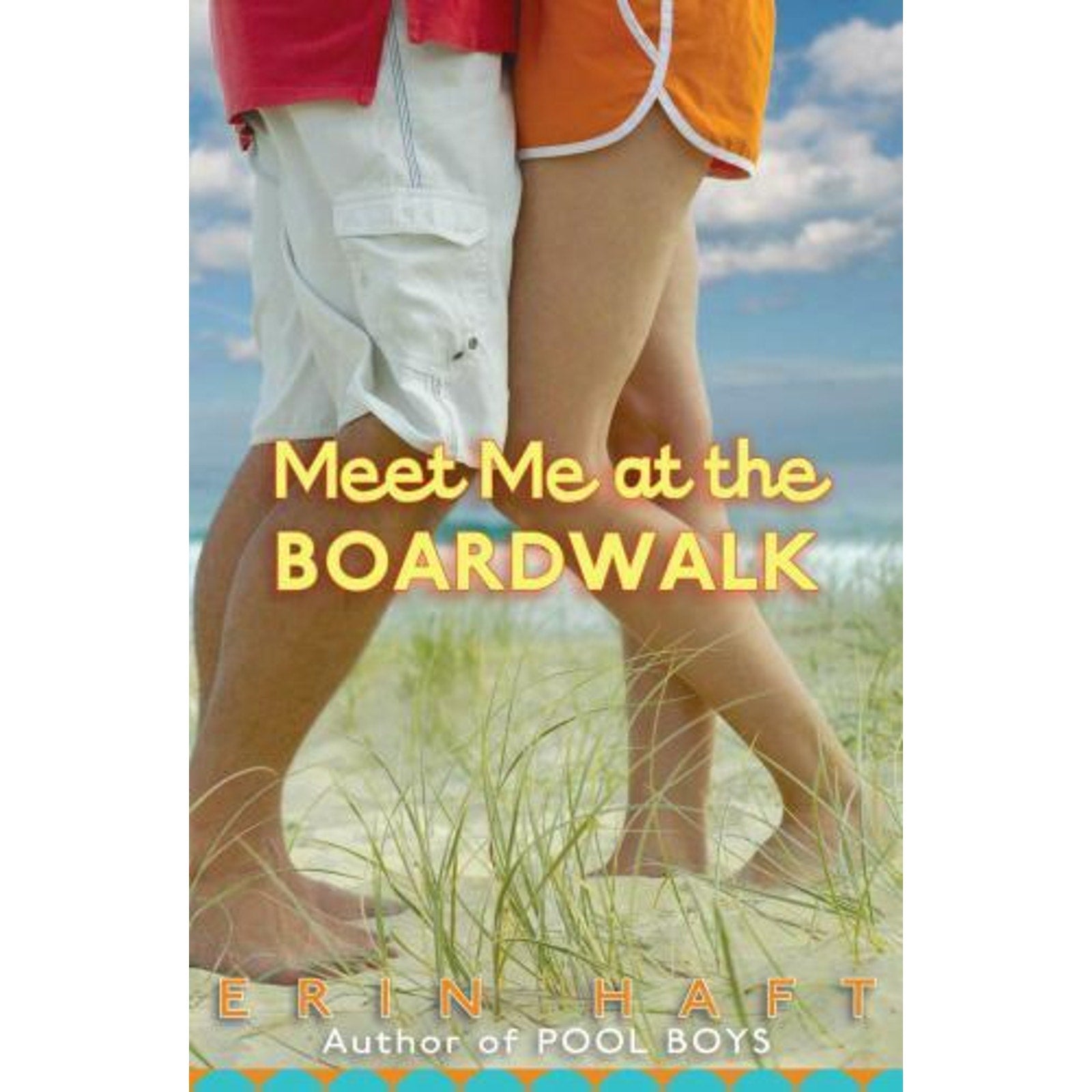 Meet Me at the Boardwalk by Erin Haft (2008, Trade Paperback)