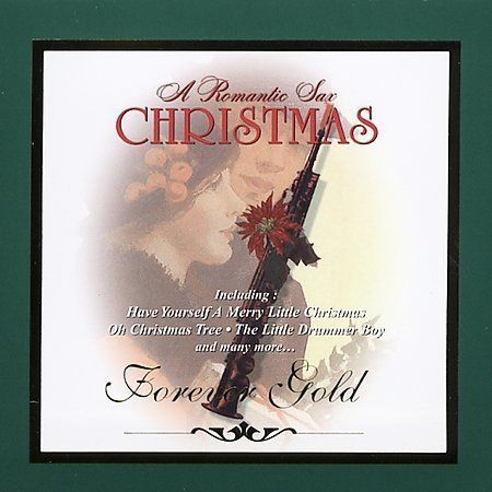 Romantic Sax Christmas, Vol. 1 by Various Artists (CD, Apr-2007, St. Clair)