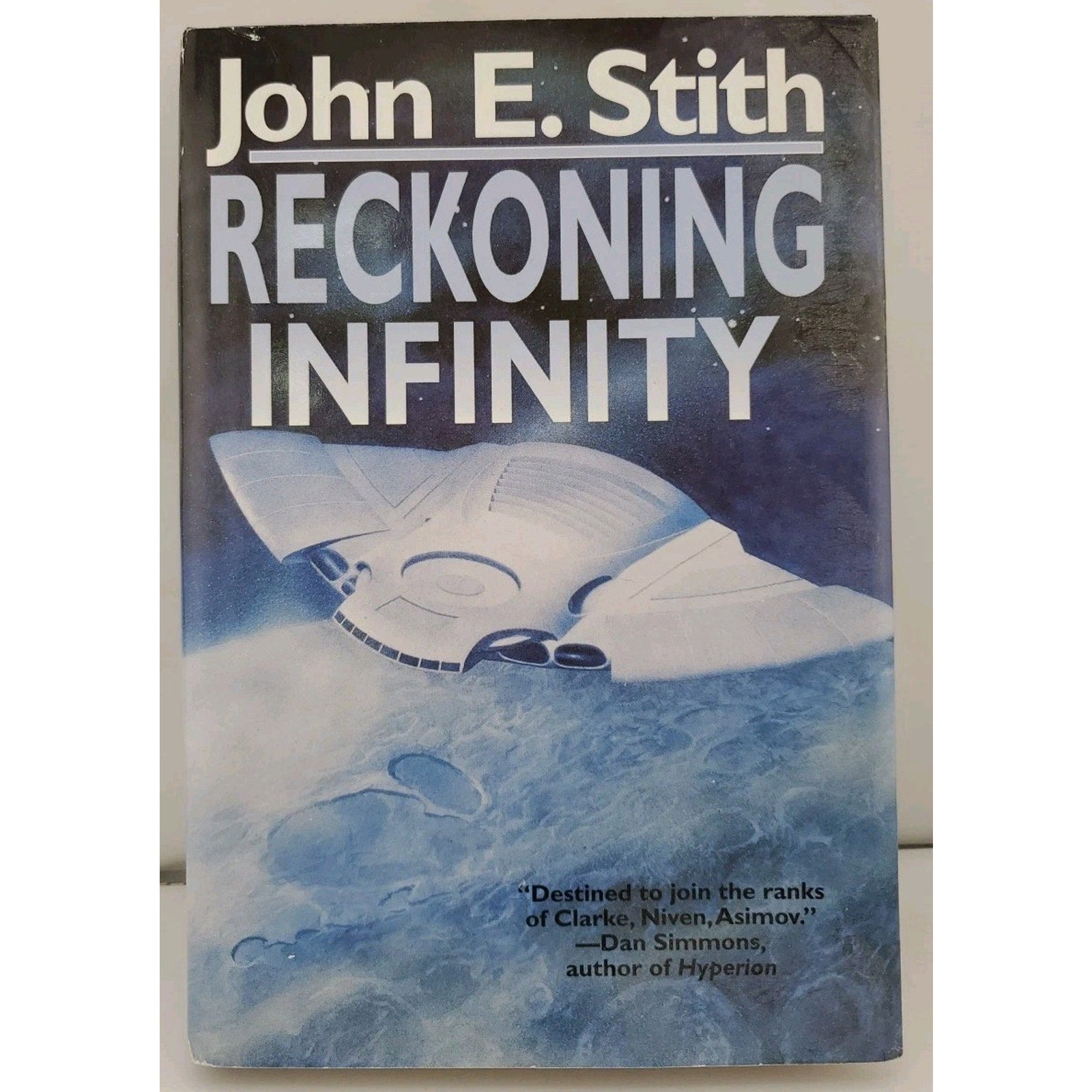 Reckoning Infinity by John E. Stith (1997, Hardcover)