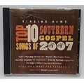 Singing News Fan Awards Top Ten Songs of 2007 by Various (CD, 2007)