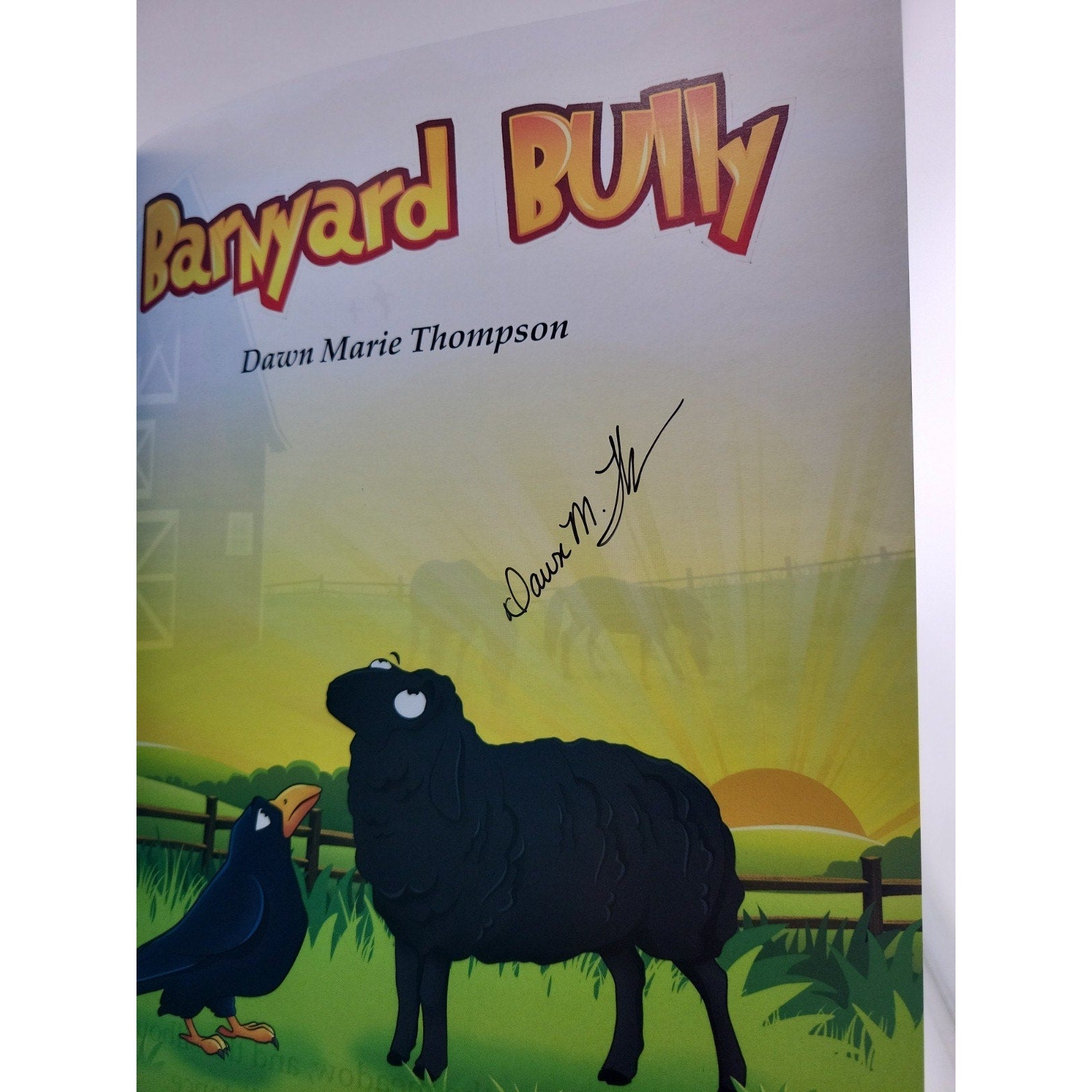 Barnyard Bully by Dawn Thompson (2016, Hardcover)