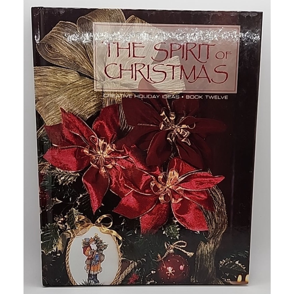 The Spirit of Christmas by Leisure Arts Staff (1998) Book Twelve