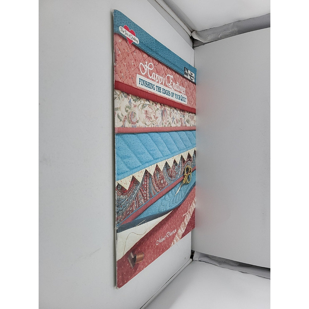 Happy Endings : Finishing the Edges of Your Quilt by Mimi Dietrich (1988, Other)
