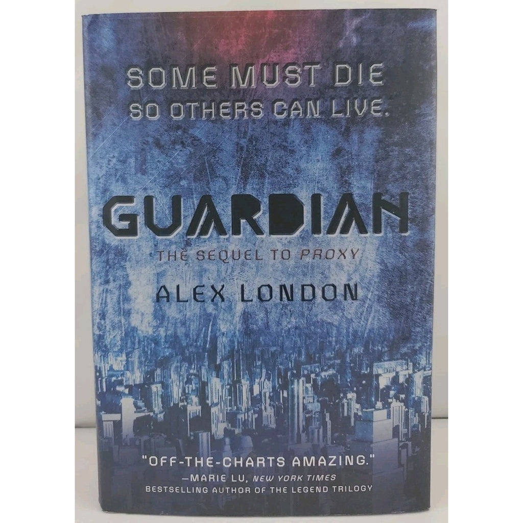 Guardian by Alex London (2014, Hardcover)