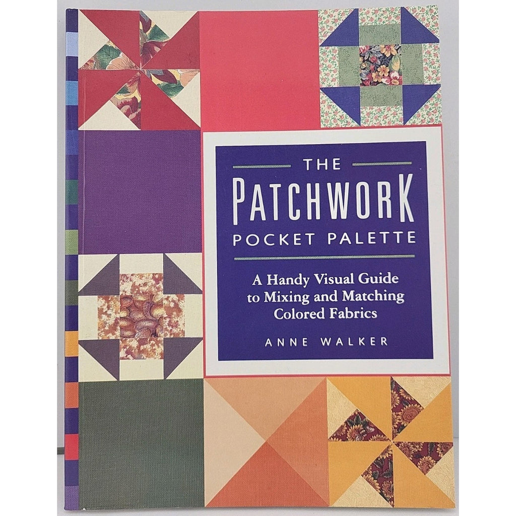 Patchwork Pocket Palette : A Handy Visual Guide to Mixing and Matching...
