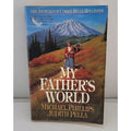 My Father's World by Judith Pella and Michael Phillips (1990, Trade Paperback)