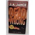 Dead Wrong by J. A. Jance (2007, Mass Market)
